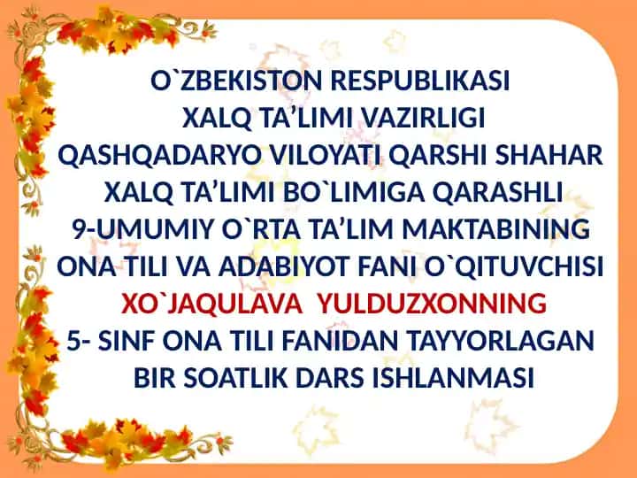 9-umumiy o`rta ta`lim maktabi ona tili va adabiyot fanining 5-sinf