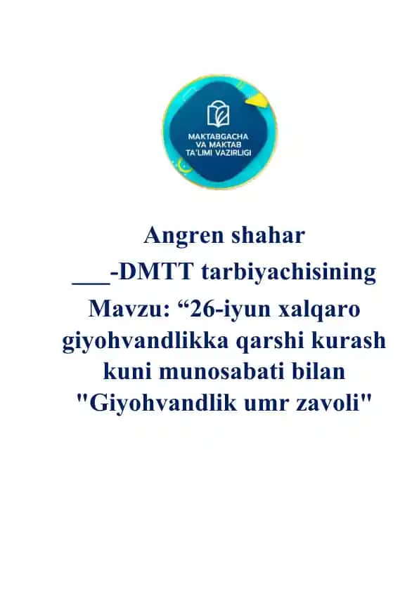 26-iyun xalqaro giyohvandlikka qarshi kurash kuni munosabati bilan "Giyohvandlik umr zavoli"