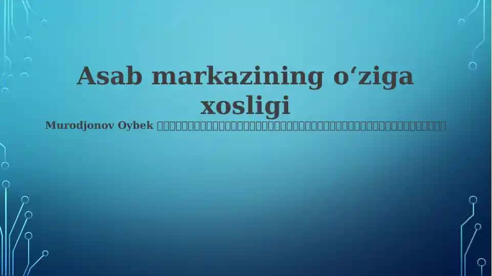 Asab markazining oʻziga xosligi