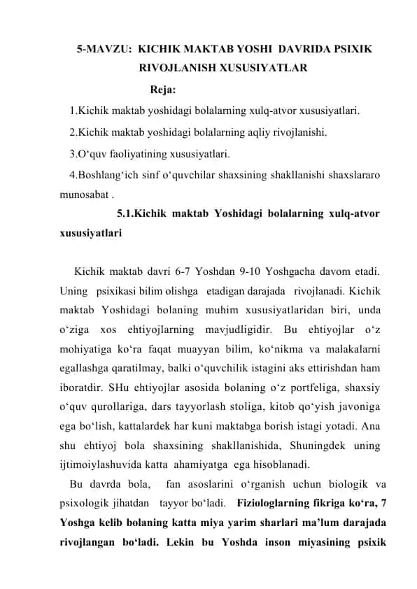 Kichik maktab yoshi davrida psixik rivojlanish xususiyatlar