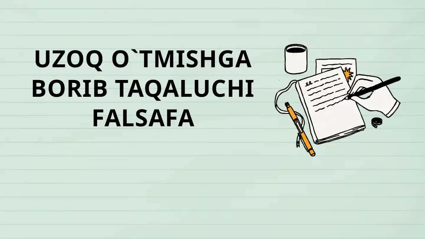 Uzoq O‘tmishga Borib Taqaluchi Falsafa