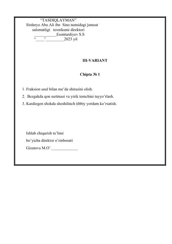Sirdaryo Abu Ali ibn Sino nomidagi jamoat salomatligi texnikumi “Feldsher laborantlik ishi ” III-VARIANT