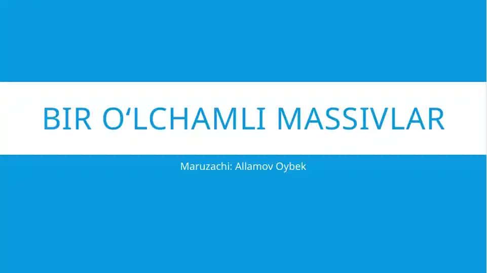 Biro‘lchamli massivlar