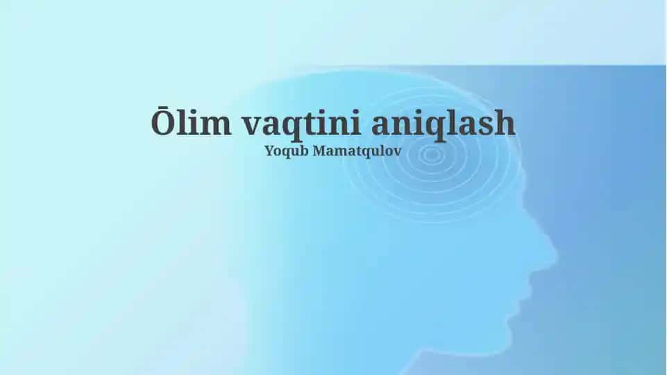 Olim vaqtini aniqlash