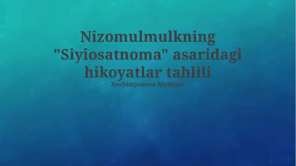 Nizomulmulkning "Siyosatnoma" asaridagi hikoyatlar tahlili