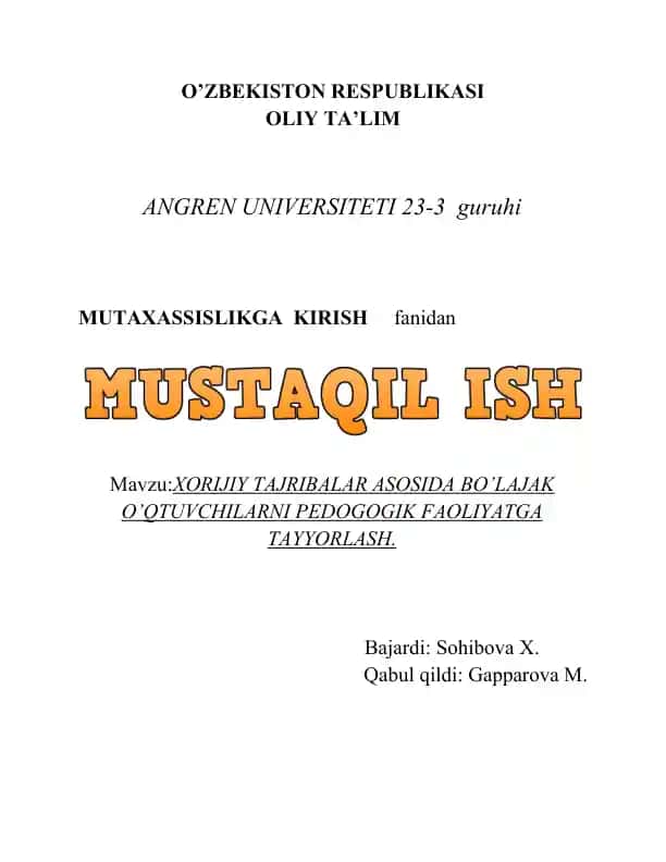 XORIJIY TAJRIBALAR ASOSIDA BO’LAJAK O’QTUVCHILARNI PEDOGOGIK FAOLIYATGA TAYYORLASH