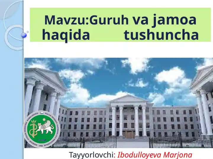 Guruh va jamoa haqida tushuncha