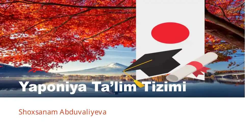 Yaponiya Ta’lim Tizimi