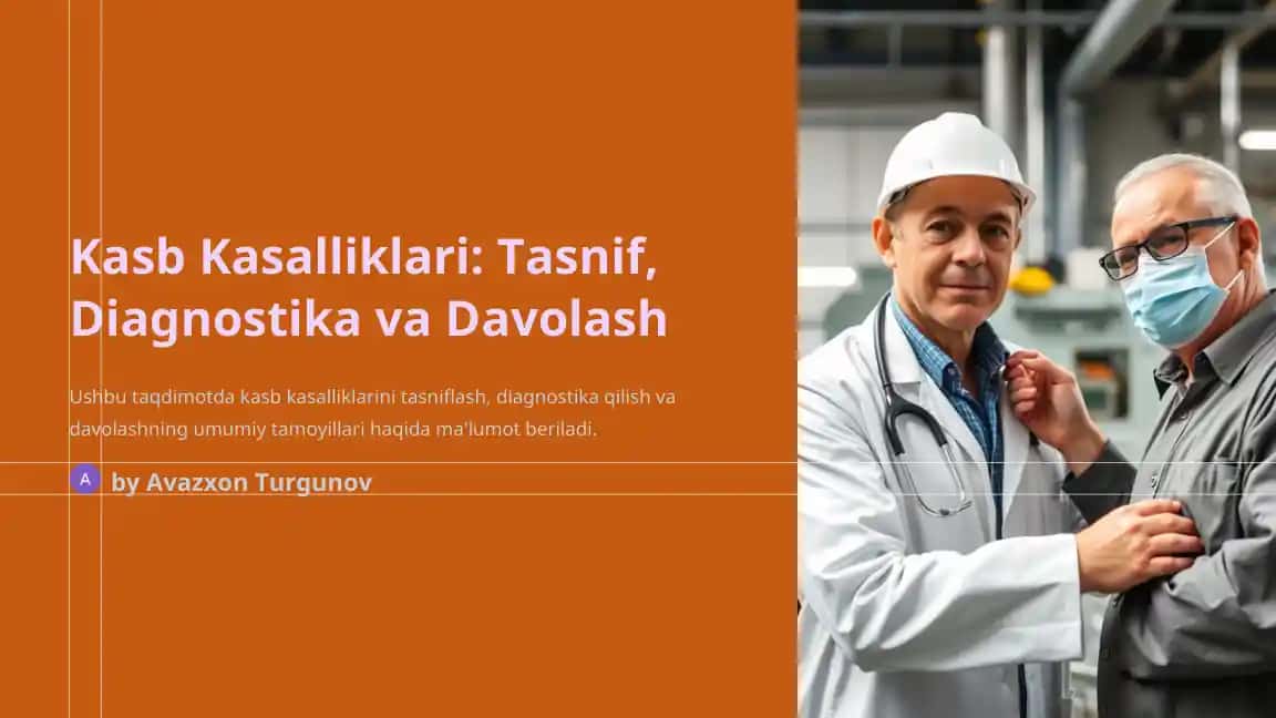 Kasb Kasalliklari: Tasnif, Diagnostika va Davolash