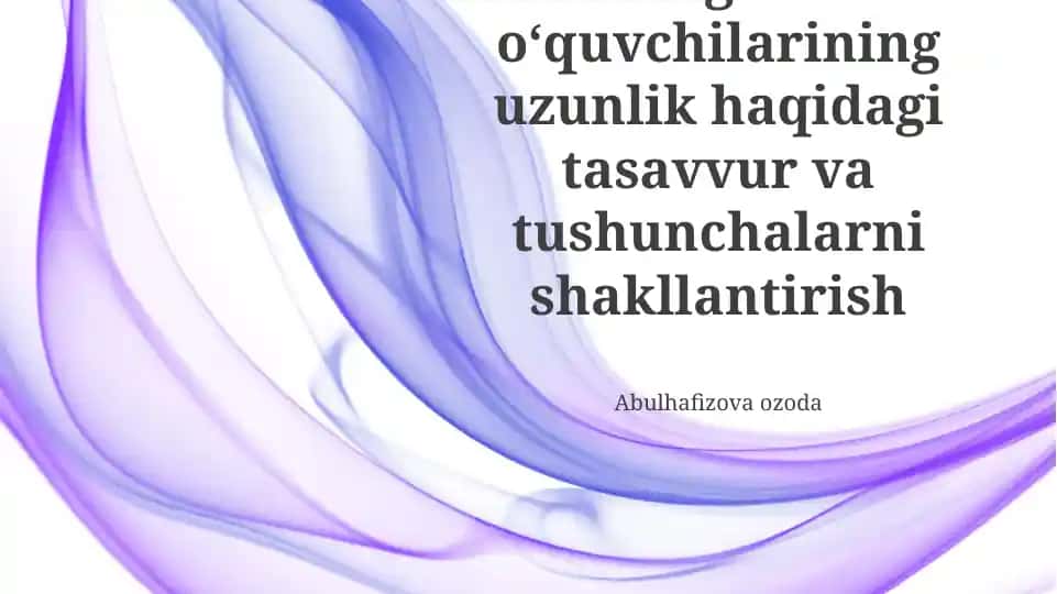 Uzunlik tushunchasini shakllantirish