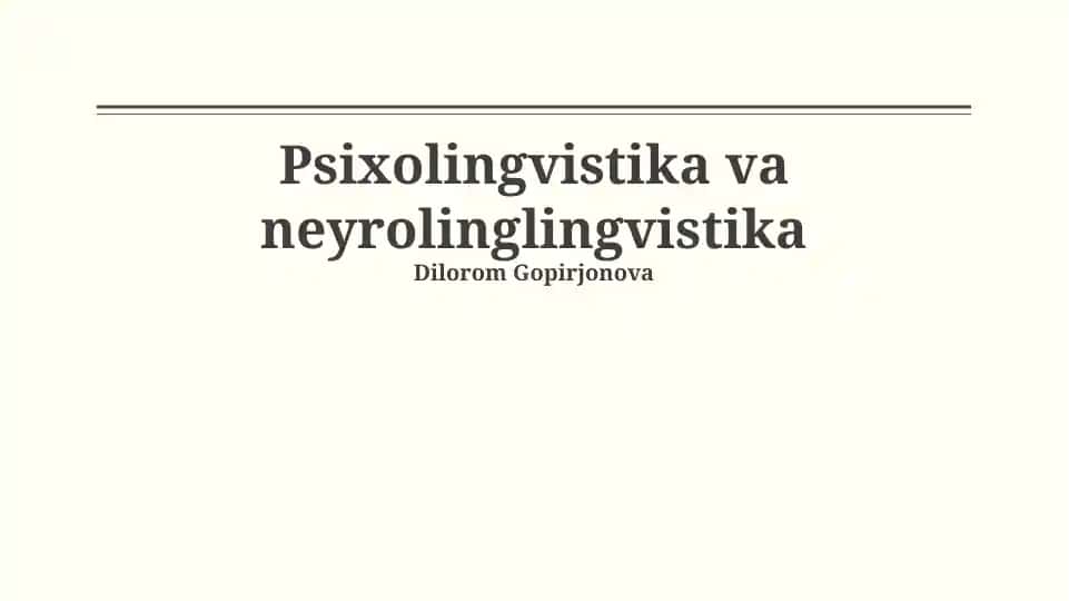 Psixolingvistika va neyrolinglingvistika