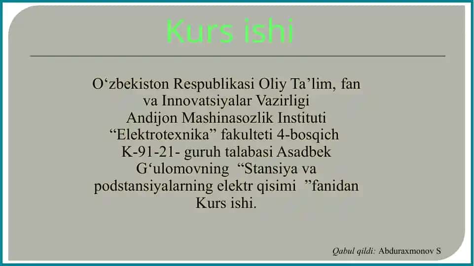 "Stansiya va podstantsiyalarning elektr qismini loyihalash" kurs ishi