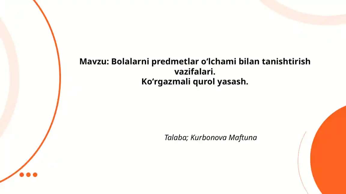 Bolalarni predmetlar oʻlchami bilan tanishtirish vazifalari