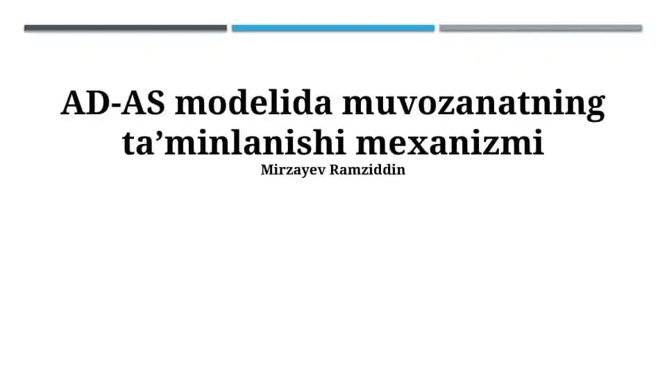 AD-AS modelida muvozanatning ta’minlanishi mexanizmi