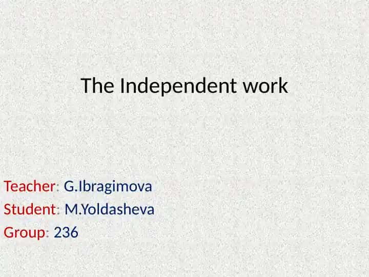 The Independent work