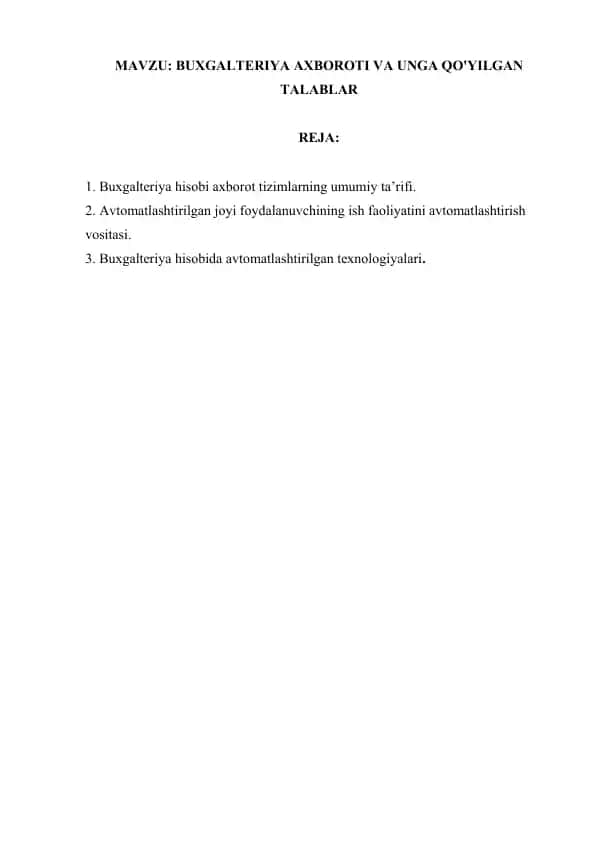 BUXGALTERIYA AXBOROTI VA UNGA QO'YILGAN TALABLAR