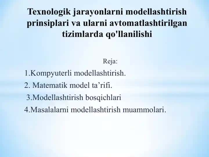 Kimyoviy-texnologik jarayonlar modellashtirish