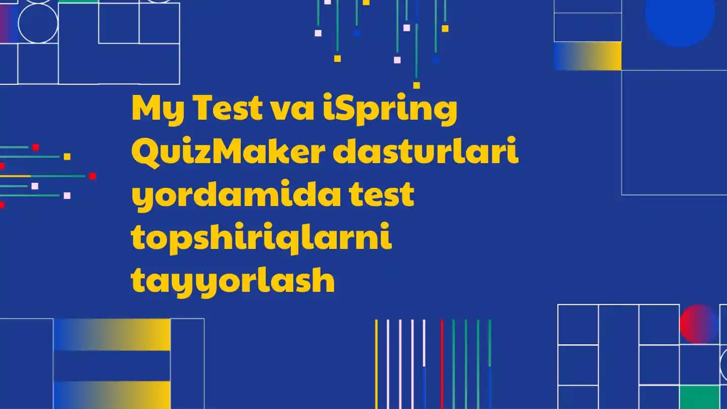 My Test va iSpring QuizMaker