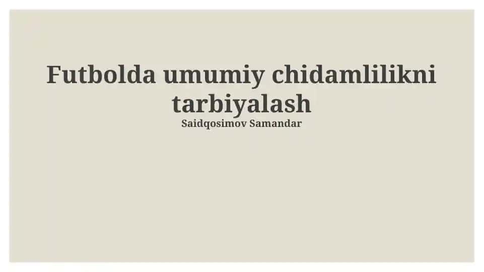 Futbolda umumiy chidamlilikni tarbiyalash