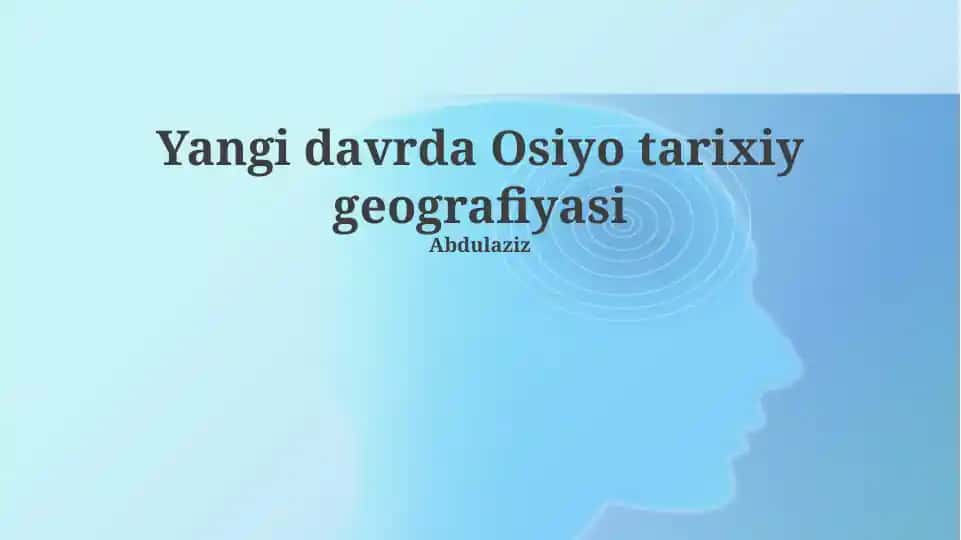 Yangi davrda Osiyo tarixiy geografiyasi