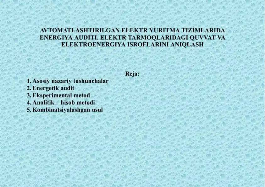 Avtomatlashtirilgan elektr yuritma tizimlarida energiya audit