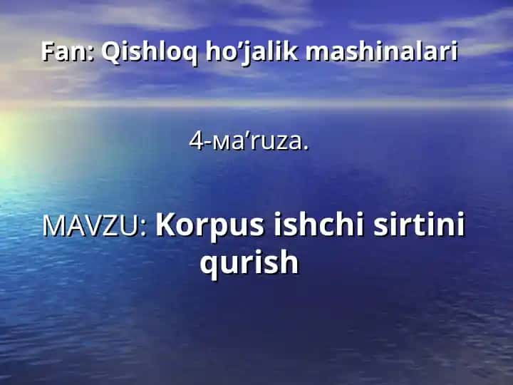 Kоrpus ishchi sirtini qurish