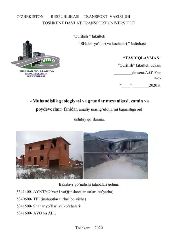 Muhandislik geologiyasi va gruntlar mexanikasi, zamin va poydevorlar fanidagi amaliy mashg'ulotlar uslubiy qollanma