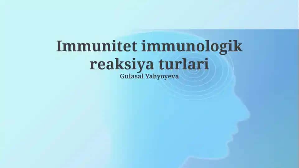 Immunologik reaksiya turlari