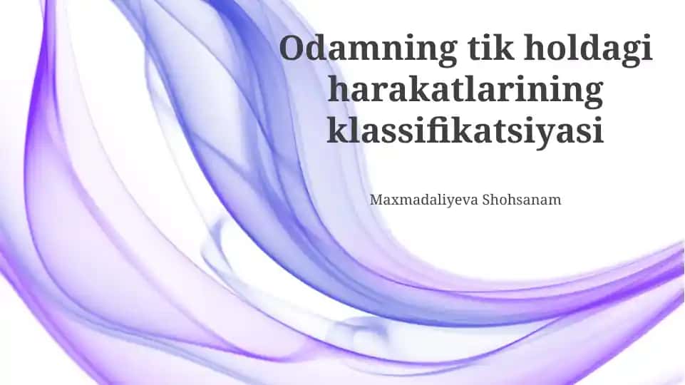 Odamning tik holdagi harakatlarining klassifikatsiyasi