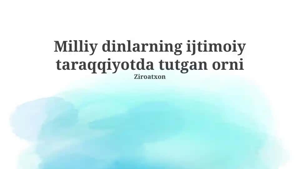 Milliy dinlarning ijtimoiy taraqqiyotda tutgan orni