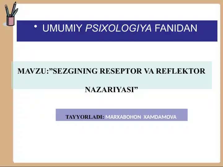 "Sezginining Reseptor va Reflektor Nazariyasi"