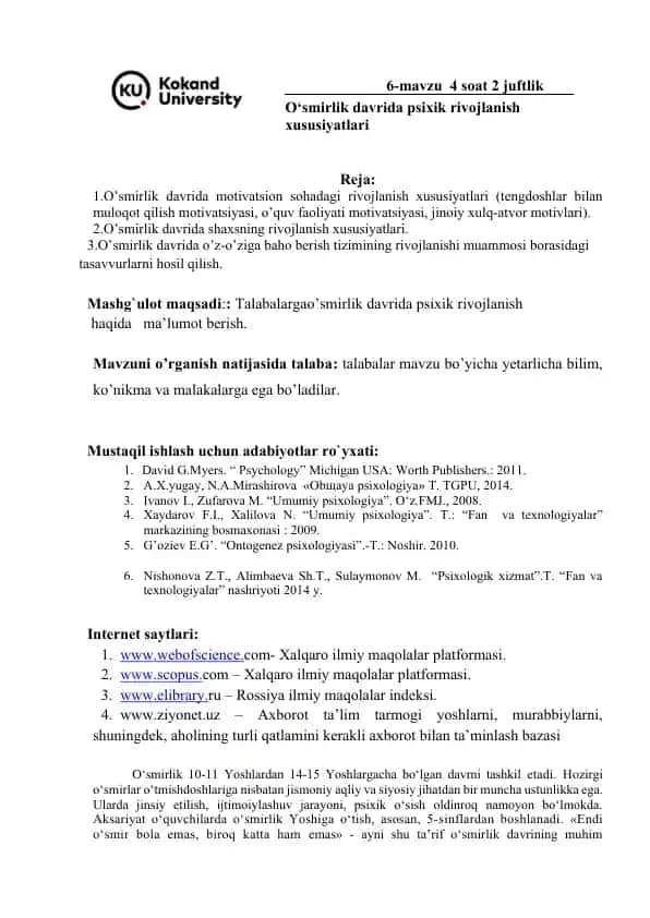 O’smirlik davrida motivatsion sohadagi rivojlanish xususiyatlari, shaxsning rivojlanish xususiyatlari, o’z-o’ziga baho berish tizimining rivojlanishi muammosi