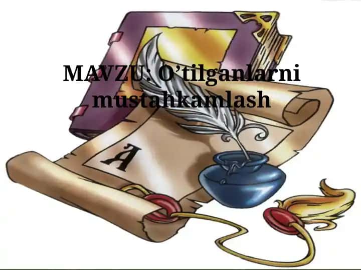 O’tilganlarni mustahkamlash