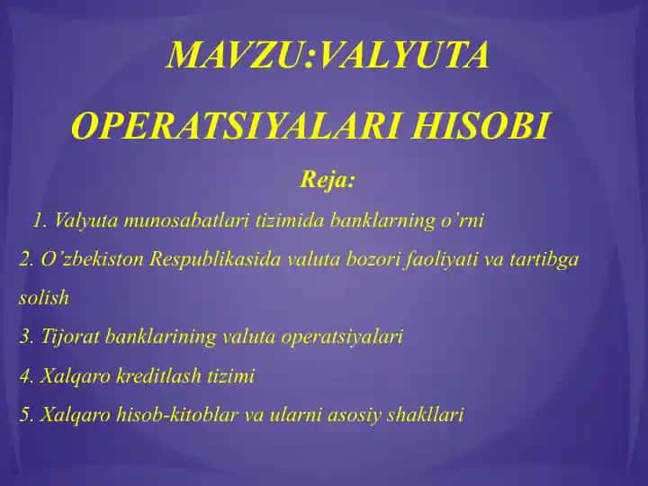VALYUTA OPERATSIYALARI HISOBI
