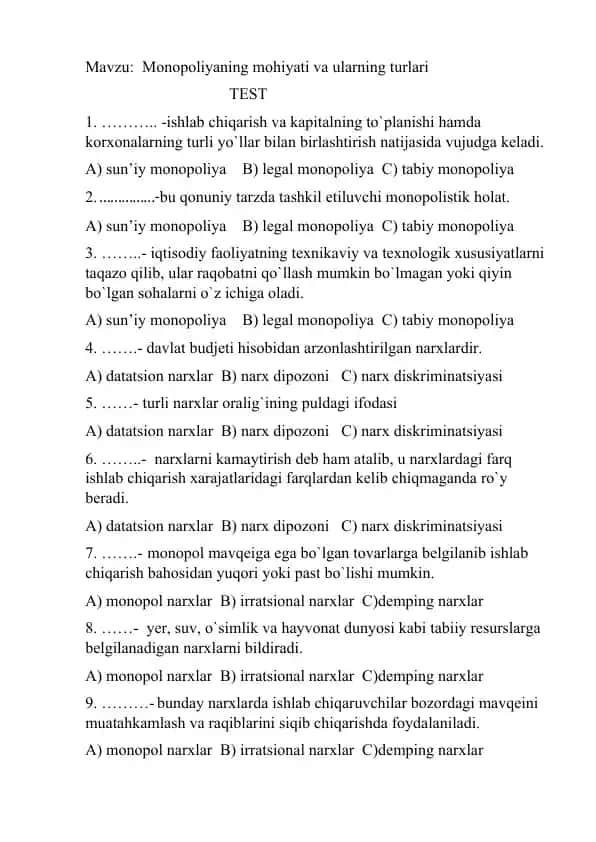 Monopoliyaning mohiyati va ularning turlari TEST