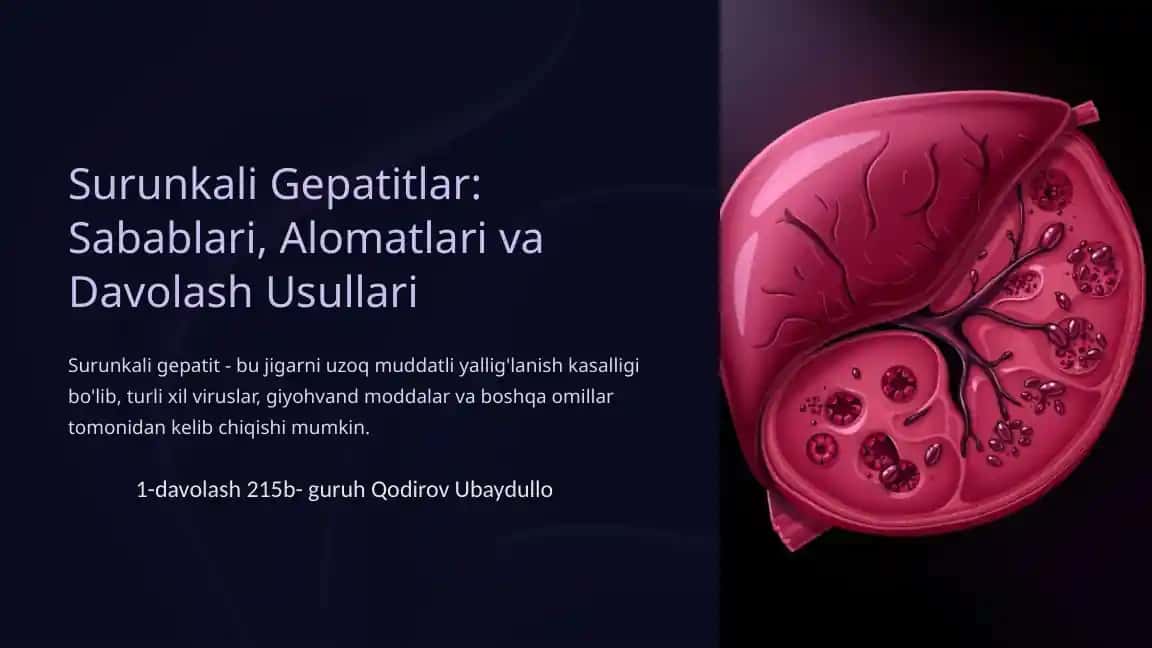 Surunkali Gepatitlar: Sabablari, Alomatlari va Davolash Usullari