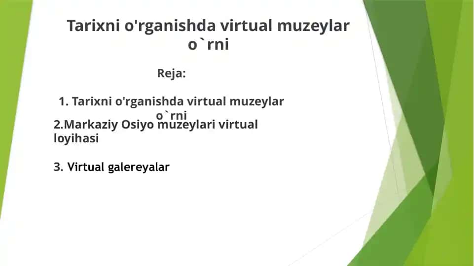 Tarixnio'rganishdavirtualmuzeylaro`rni