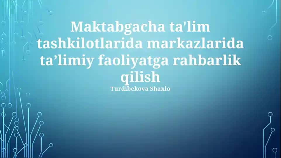 Maktabgacha ta'lim muassasalarida samarali rahbarlik