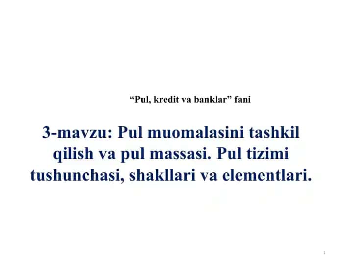 Pul muomalasini tashkil qilish va pul massasi