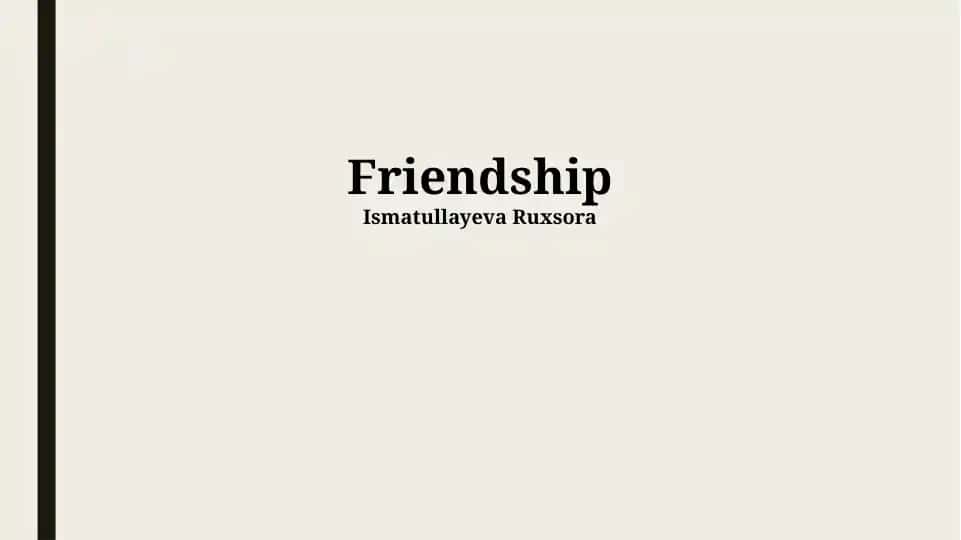 Friendship