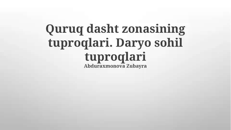 Quruq dasht zonasining tuproqlari