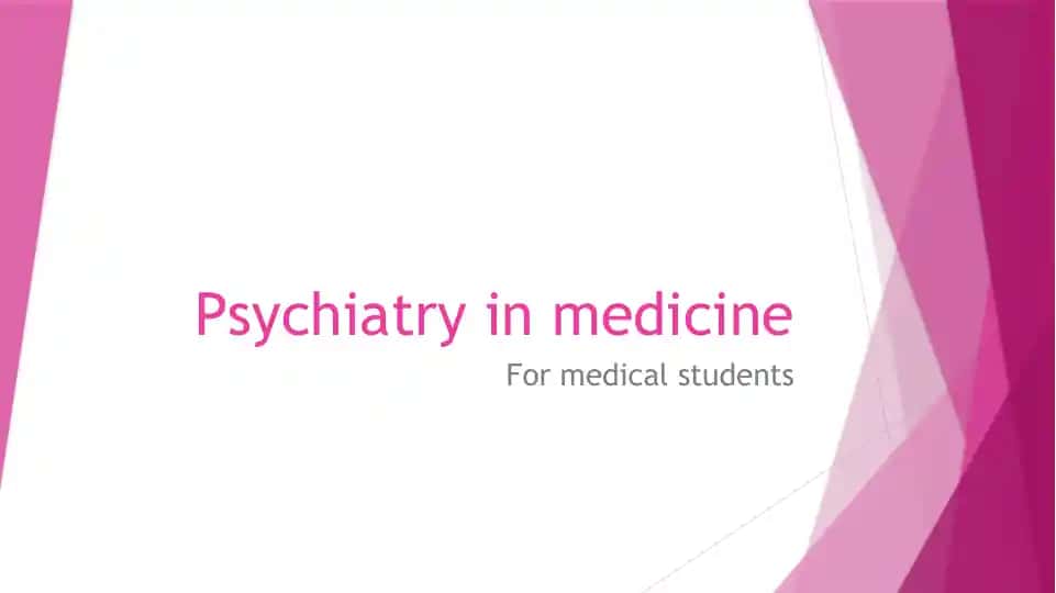 Psychiatry in medicine