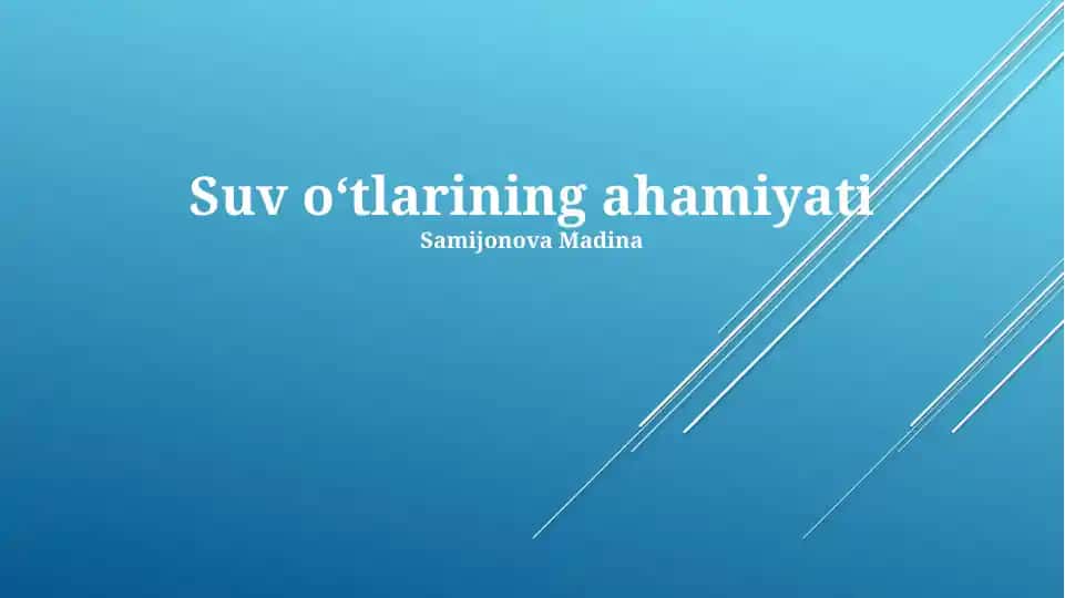 Suv o‘tlarining ahamiyati