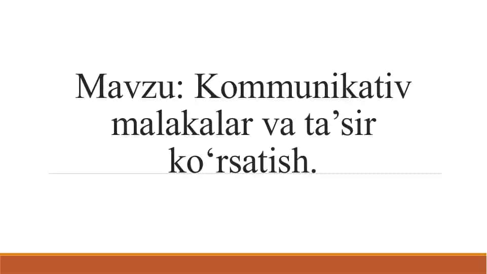 Kommunikativ malakalar va ta’sir ko‘rsatish
