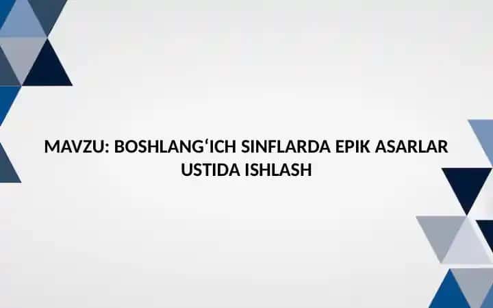Epik asarlarning o‘qitilishi
