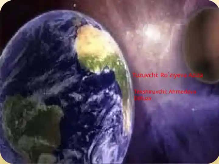 YERDA HAYOTNING PAYDO BO‘LISHI VA RIVOJLANISHI