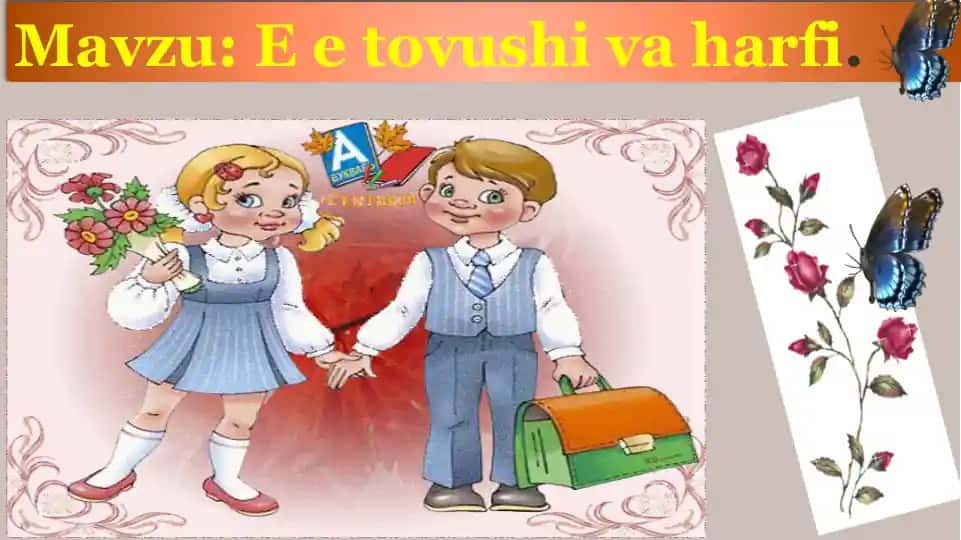 E e tovushi va harfi