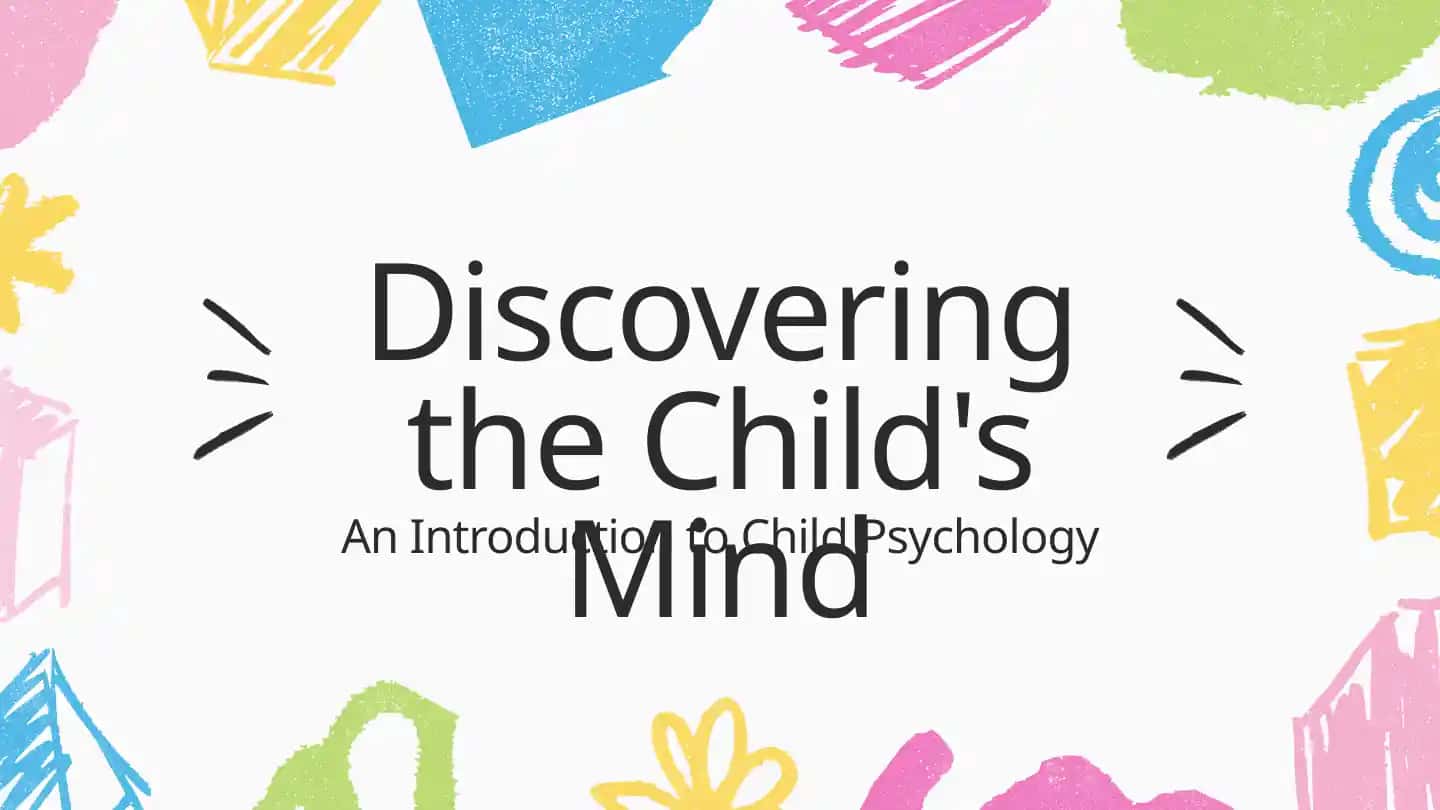 Discovering the Child's Mind