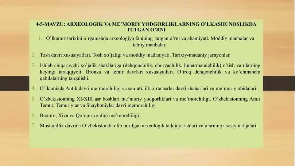 ARXEOLOGIK VA ME’MORIY YODGORLIKLARNING O’LKASHUNOSLIKDA TUTGAN O’RNI