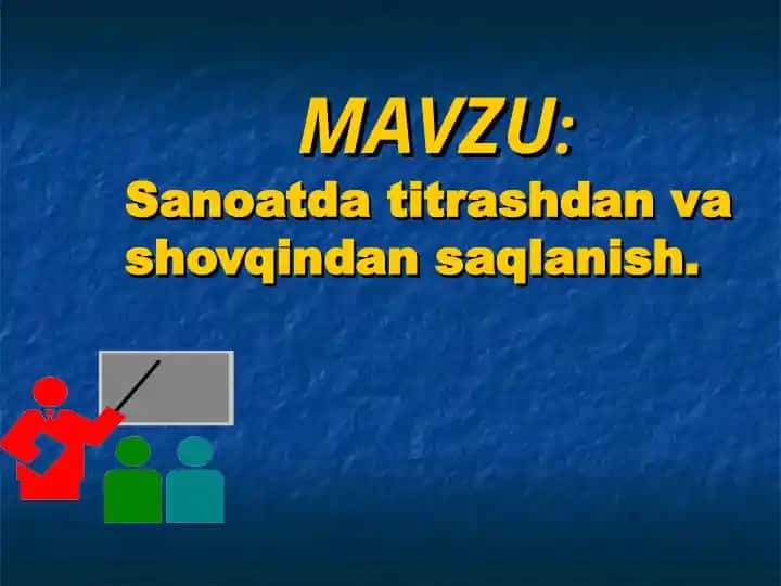 Sanoatda titrashdan va shovqindan saqlanish